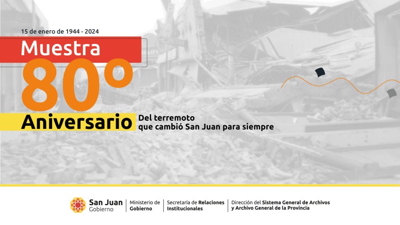 Invitan a una muestra por el 80 aniversario del terremoto de 1944
