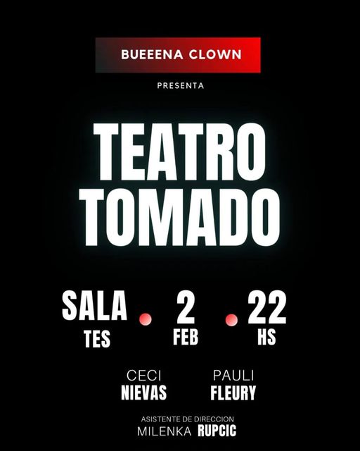 El elenco Bueeena Clown estrena “Teatro Tomado”